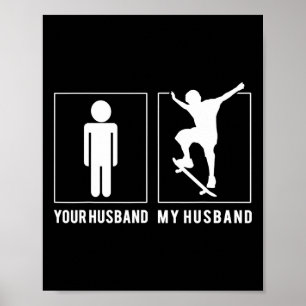 Skateboarding - Dein Hund - Mein Hund T-Shirts Poster