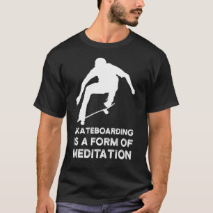 Skateboarding ist eine Form-Skaten T-Shirt
