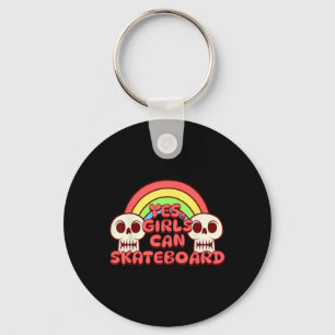 Skateboarding - Ja, Mädchen können Skateboard fahr Schlüsselanhänger