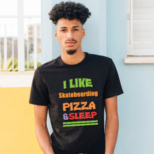Skateboarding, Pizza, Sleep Unisex T-Shirt