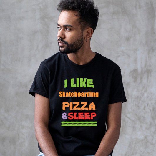 Skateboarding, Pizza, Sleep Unisex T-Shirt