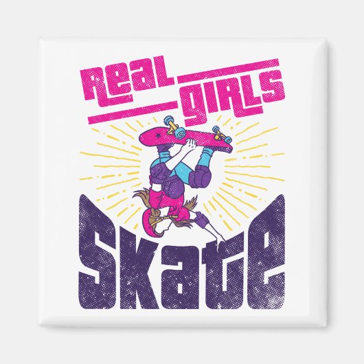 Skateboarding Real Girls Skate Magnet (Vorne)