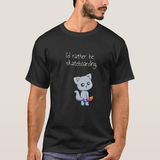 Skateboarding Skateboard Cat Go Skateboarding   T-Shirt (Vorderseite)