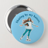 "Skaten von meinen Hasser." Schaltfläche "Ice Skat Button (Vorne & Hinten)