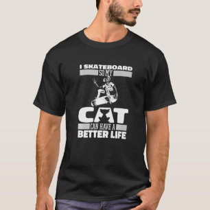 Skater Cat Skateboarder Skateboard Skateboard Skat T-Shirt