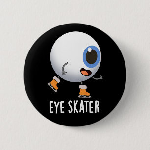 Skater Funny Ice Skaten Pun Dark BG Button