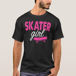Skater Girl Skateboarding Skater Skate Board Girl T-Shirt