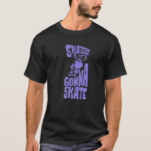 Skater Gonna Skate Cool Retro Gedreht Skateboard T-Shirt