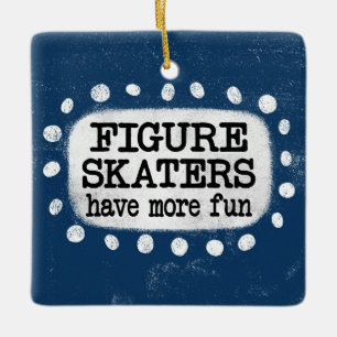 Skater haben mehr Spaß beim Ziern Keramikornament