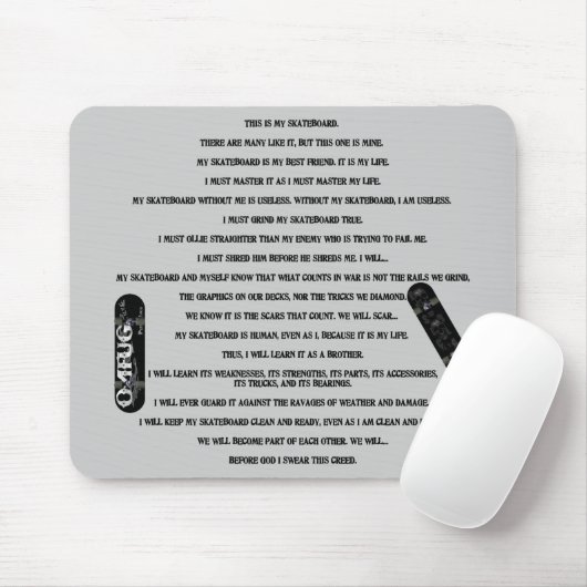 Skater-Kredo Mousepad (Mit Mouse)