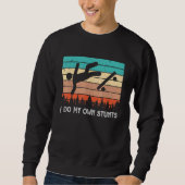 Skater Retro Sprichwort Ich mache meine eigenen St Sweatshirt (Vorderseite)