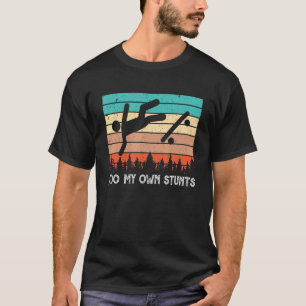 Skater Retro Sprichwort Ich mache meine eigenen St T-Shirt