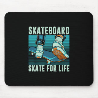 Skater Skateboarder Skateboard Skate For Life Gift Mousepad