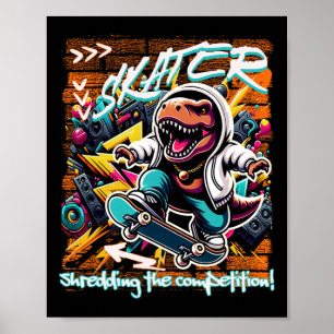 Skater zerstört die Konkurrenz! Lustiger T-Rex für Poster