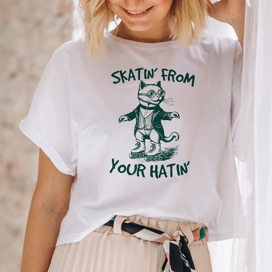Skatin aus Ihrer Hatin Funny Cat Illustriert T-Shirt