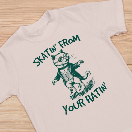 Skatin aus Ihrer Hatin Funny Cat Illustriert T-Shirt