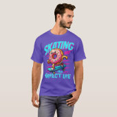 SKATING INTO THE PERFECT LIFE T-Shirt (Vorne ganz)