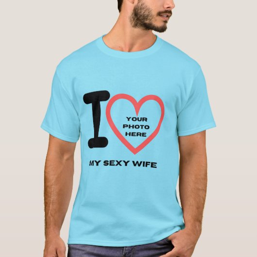 SKAYMARTS | I Liebe My Sexy Ehefrau Foto T - Shirt (Vorderseite)