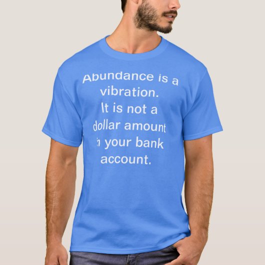 Skeezer Abundy Vibration Bank Account T - Shirt (Vorderseite)