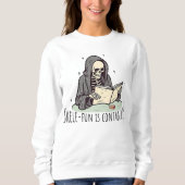 Skele fun ist ansteckend sweatshirt (Vorderseite)