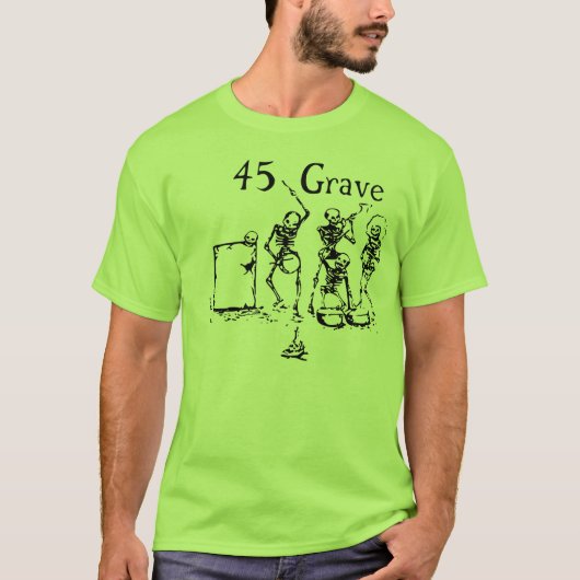 skeleton Band '45 grave T-Shirt (Vorderseite)