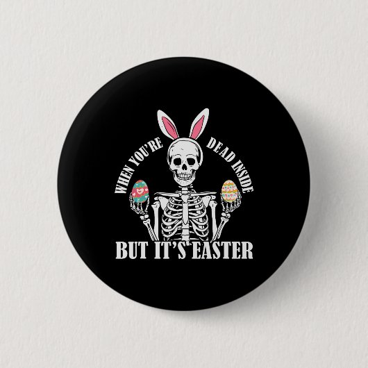 Skeleton Bunny Deside, aber Ostern Funny Funny Wom Button (Vorderseite)