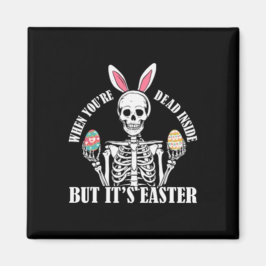 Skeleton Bunny Deside, aber Ostern Funny Funny Wom Magnet (Vorne)