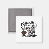 Skeleton Coffee Is My Valentine Funny Coffee Drink Magnet (Vorderseite/Rückseite)
