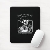 Skeleton Coffee Quote Art - Kühne schwarze Typogra Mousepad (Mit Mouse)