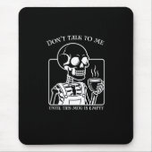 Skeleton Coffee Quote Art - Kühne schwarze Typogra Mousepad (Vorne)