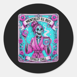 Skeleton Coffee Tarot Card Mental Ill aber total Runder Aufkleber