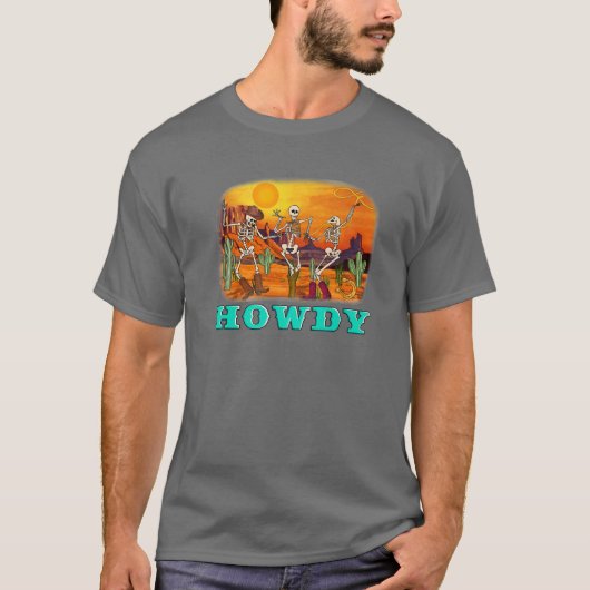 Skeleton Cowboys Howdy Halloween auf Wüste Western T-Shirt (Vorderseite)