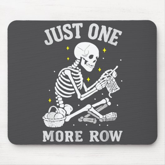 Skeleton Crochet Crafter Tee Just One More Row  Mousepad (Vorne)