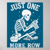 Skeleton Crochet Crafter Tee Just One More Row  Poster (Vorne)