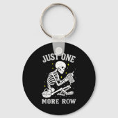 Skeleton Crochet Crafter Tee Just One More Row Schlüsselanhänger (Vorderseite)