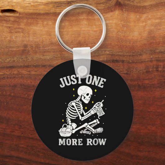 Skeleton Crochet Crafter Tee Just One More Row  Schlüsselanhänger (Vorderseite)