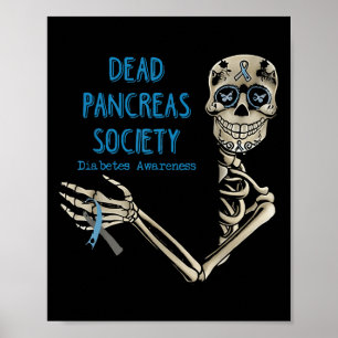 Skeleton Dead Pancreas Society Diabetes-Bewusstsei Poster