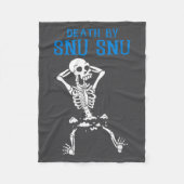 Skeleton Death By Snu Snu Broken Legs Funny Quote  Fleecedecke (Vorderseite)