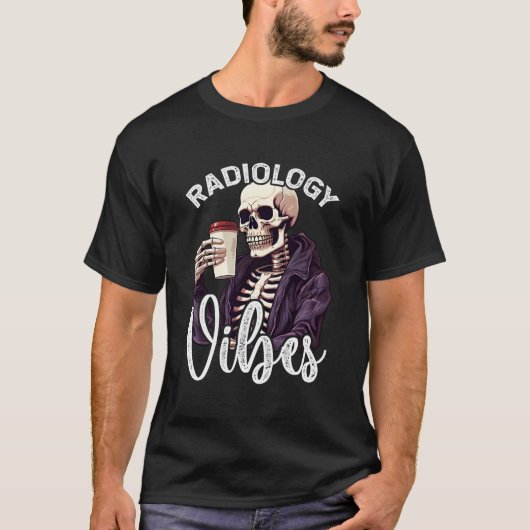 Skeleton Drink Kaffee Radiologie Vibes Xray Tech T-Shirt (Vorderseite)