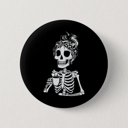 Skeleton Drink Kaffee Skull Funny Halloween Wom Button (Vorderseite)