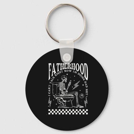 Skeleton Fatherhood I Cant Talk Right Now I'm Doin Schlüsselanhänger (Vorderseite)