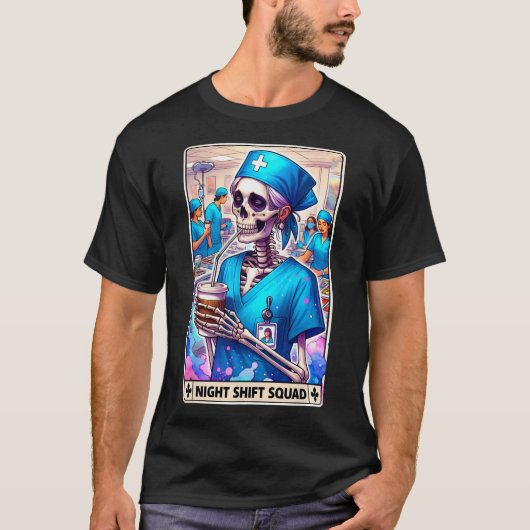 Skeleton Funny Tarot Card Night Shift Squad Hallow T-Shirt (Vorderseite)