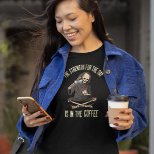 Skeleton Grim Sensenmann Poesie Kaffee Funny Zitat T-Shirt