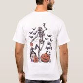 Skeleton Halloween Bleibe Spooky Cool Personalisie T-Shirt (Rückseite)