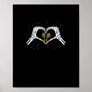 Skeleton Hand Heart Maracas Cinco De Mayo Mexiko Poster