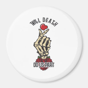 Skeleton Heart Bis Dass Der Tod Uns Scheidet Magnet