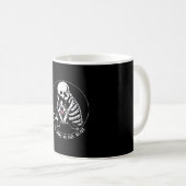 SKELETON HUG BOSTON TERRIER, SIE MACHEN MICH LEBEN KAFFEETASSE (VorderseiteRechts)
