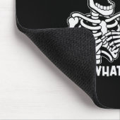 Skeleton Me Waiting For My Sister To Become Rich S Mousepad (Ecke)