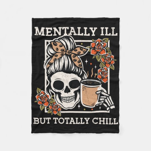 Skeleton Mentally Ill, aber Totally Chill Hallowee Fleecedecke (Vorderseite)