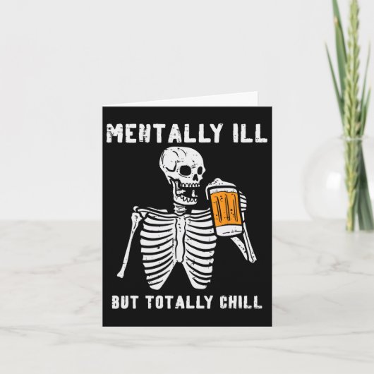 Skeleton Mentally Ill Totally Chill Fun Retro Hall Karte (Vorderseite)